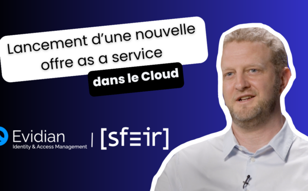 témoignage vidéo Evidian