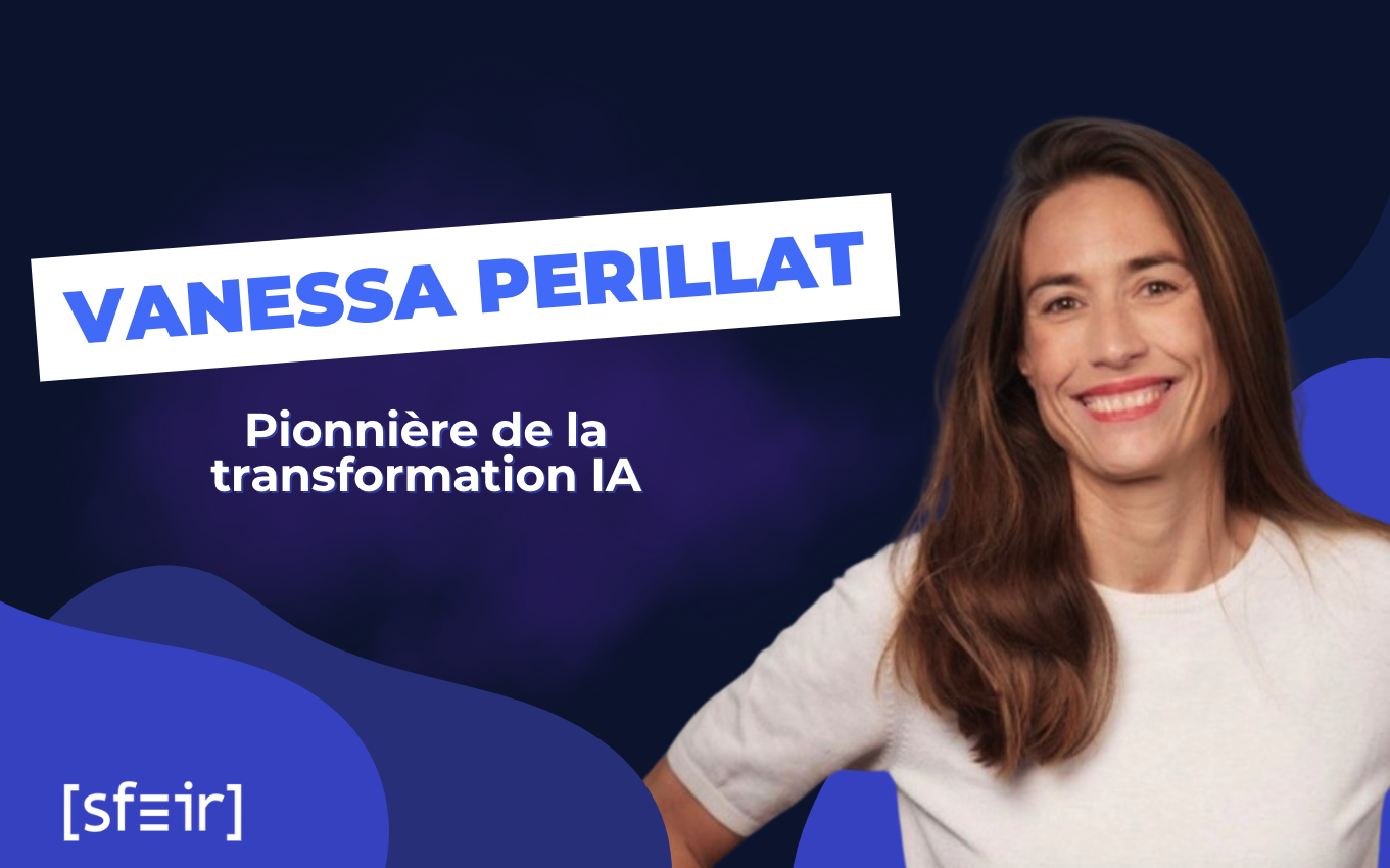Vanessa Perillat, pionnière de la transformation IA chez SFEIR